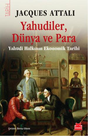 Cover of the book Yahudiler, Dünya ve Para by Pascal Mercier