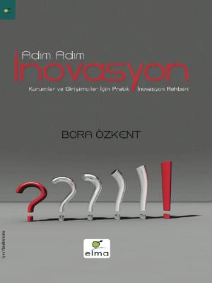Cover of the book Adım Adım İnovasyon by Mehmet Erkan
