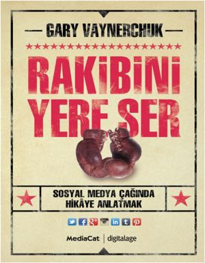Cover of the book Rakibini Yere Ser by Gary Vaynerchuk