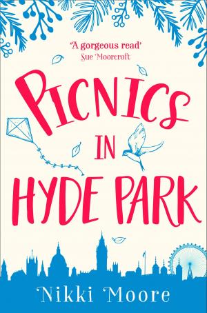 Cover of the book Picnics in Hyde Park (Love London Series) by David Beckham