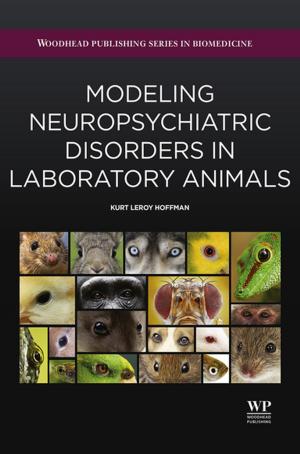 Cover of the book Modeling Neuropsychiatric Disorders in Laboratory Animals by Federico Alberto Pozzi, Elisabetta Fersini, Enza Messina, Bing Liu