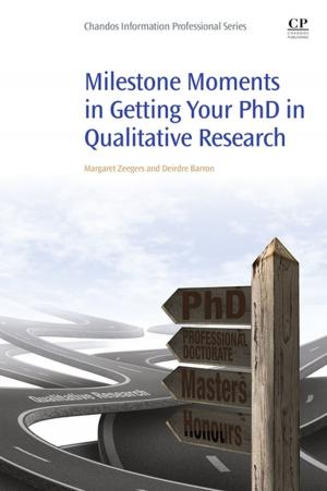Cover of the book Milestone Moments in Getting your PhD in Qualitative Research by 