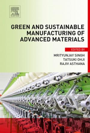 Cover of the book Green and Sustainable Manufacturing of Advanced Material by Michael Johnson, Don D. Ratnayaka, Malcolm J. Brandt, Ratnayaka