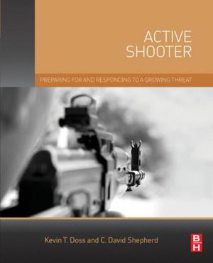 Cover of the book Active Shooter by K Ray Chaudhuri, Nataliya Titova