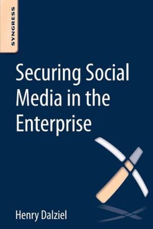 Cover of the book Securing Social Media in the Enterprise by Alexandre Lavrov