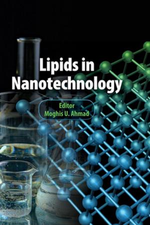 Cover of the book Lipids in Nanotechnology by Eicke R. Weber, Elsa Garmire, Alan Kost, R. K. Willardson