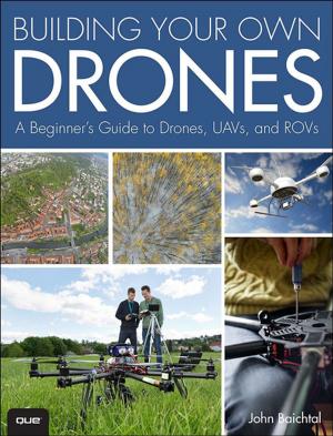Cover of the book Building Your Own Drones by Jamey Heary, Jerry Lin, Chad Sullivan, Alok Agrawal