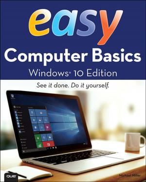 Cover of the book Easy Computer Basics, Windows 10 Edition by Jason Busby, Zak Parrish, Jeff Wilson
