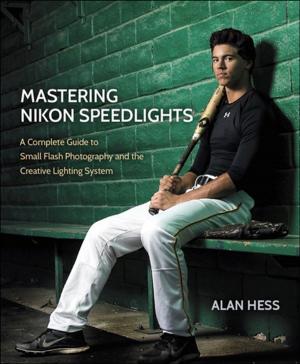 Cover of the book Mastering Nikon Speedlights by Jeff Carlson