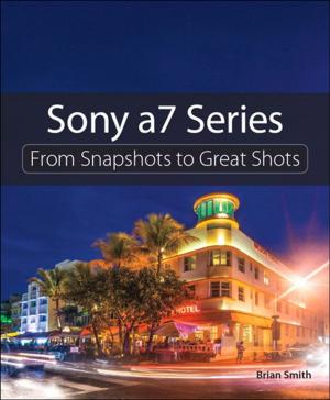 Cover of the book Sony a7 Series by Michael Daley, Rod Strougo, Ray Wenderlich