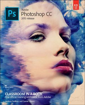 Cover of the book Adobe Photoshop CC Classroom in a Book (2015 release) by Anthony Sequeira