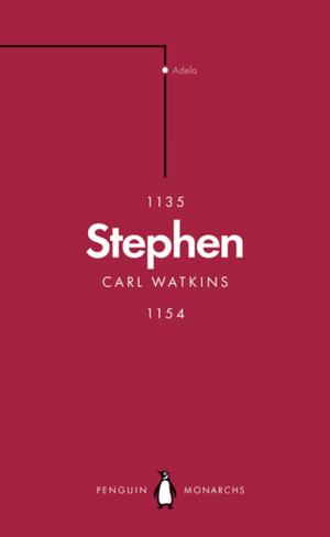 Book cover of Stephen (Penguin Monarchs)