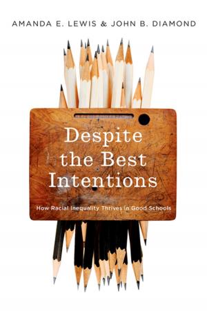 Cover of the book Despite the Best Intentions by Lorne Tepperman & Kristy Wanner