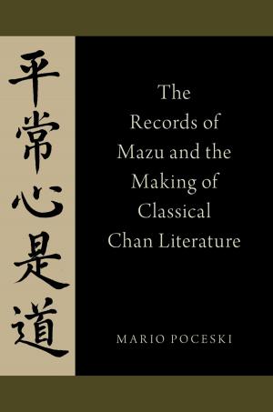 Cover of The Records of Mazu and the Making of Classical Chan Literature