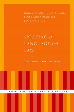 Cover of the book Speaking of Language and Law by Marjorie C. Malley