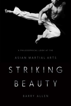 Cover of the book Striking Beauty by Maxwell Bennett, Daniel Dennett, Peter Hacker, John Searle
