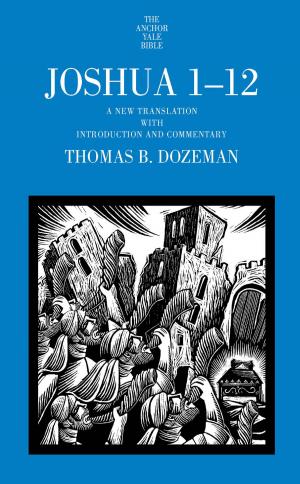 Cover of the book Joshua 1-12 by Christine M. DeLucia