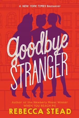 Cover of the book Goodbye Stranger by Joan Lowery Nixon