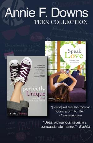 Cover of the book The Annie F. Downs Teen Collection by Ann Voskamp