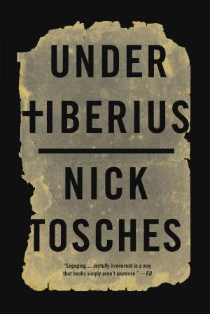Cover of the book Under Tiberius by John Feinstein