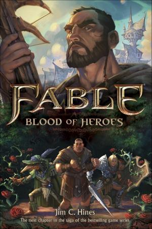 Cover of the book Fable: Blood of Heroes by Tony Perrottet