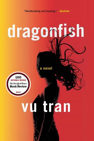 Cover of the book Dragonfish: A Novel by Alexander Langlands