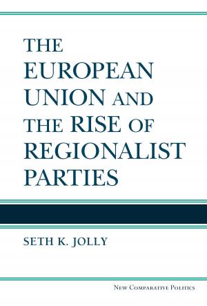 Cover of the book The European Union and the Rise of Regionalist Parties by Rodolfo Tercero