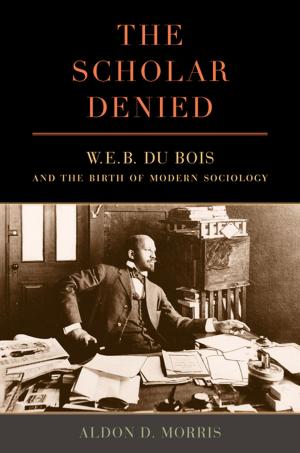 Cover of the book The Scholar Denied by Adam Hochschild