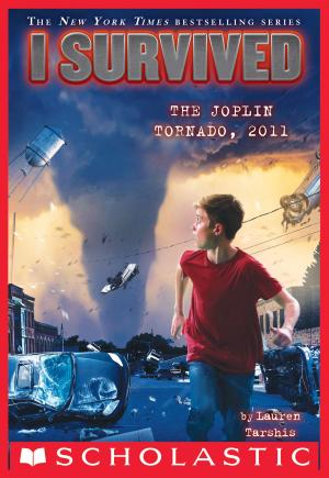 Cover of the book I Survived the Joplin Tornado, 2011 (I Survived #12) by Adele Griffin