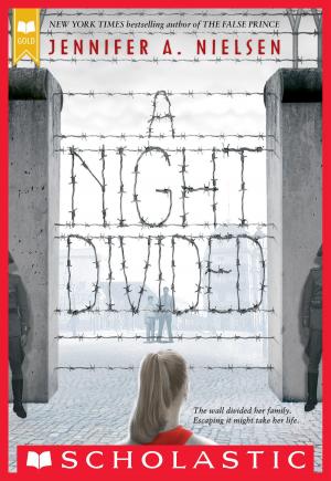 Cover of the book A Night Divided (Scholastic Gold) by Ellen Miles
