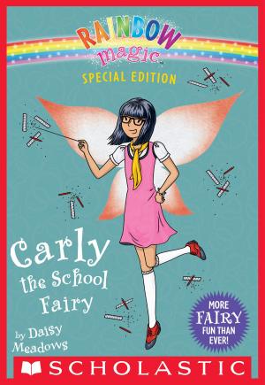 Cover of the book Carly the School Fairy (Rainbow Magic: Special Edition) by Geronimo Stilton
