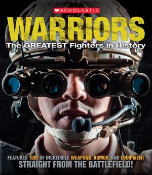 Cover of the book Warriors: The Greatest Fighters in History by Melvin Burgess