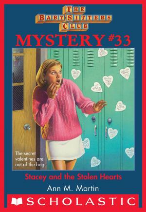 Cover of the book Stacey and the Stolen Hearts (The Baby-Sitters Club Mystery #33) by Shannon Hale