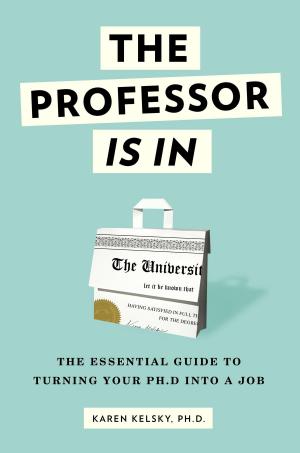 Cover of the book The Professor Is In by Keith Muoki