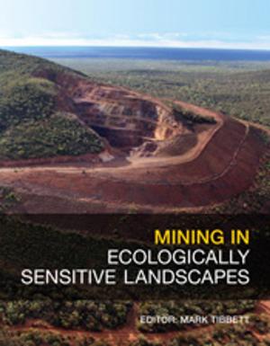 Cover of the book Mining in Ecologically Sensitive Landscapes by TJ Hatton