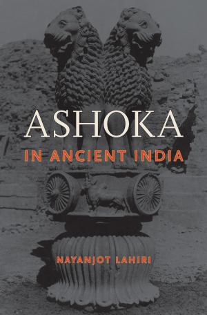 Cover of the book Ashoka in Ancient India by Beth Simone Noveck