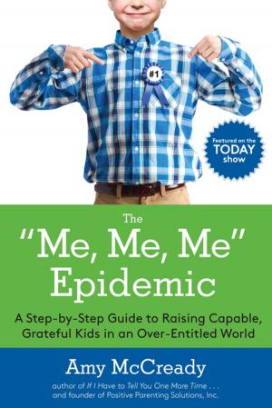 Cover of the book The Me, Me, Me Epidemic by Tessa Adams
