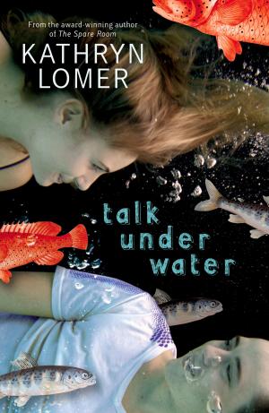 Cover of the book Talk Under Water by Elizabeth Fensham