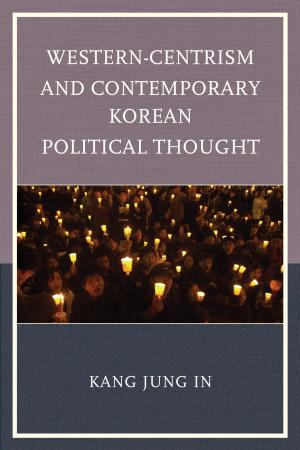 Cover of the book Western-Centrism and Contemporary Korean Political Thought by Lauren Rosewarne