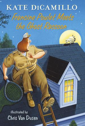 Cover of the book Francine Poulet Meets the Ghost Raccoon by Sir Michael Morpurgo