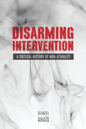 Cover of the book Disarming Intervention by Erin Tolley