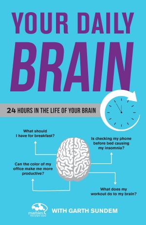 Cover of the book Your Daily Brain by Marc Seifer, Ph.D.