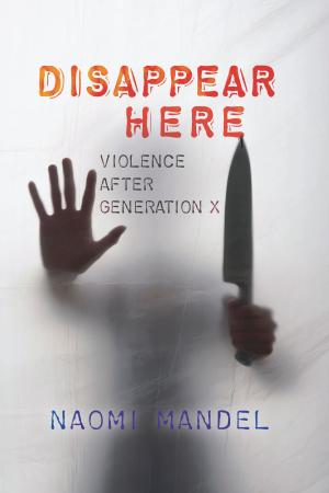 Cover of the book Disappear Here by Juan J. Colomina-Almiñana