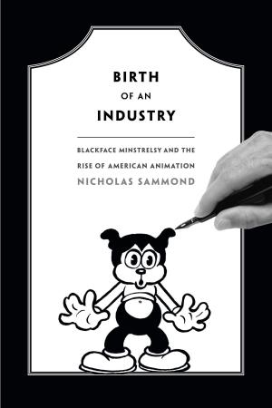 Book cover of Birth of an Industry