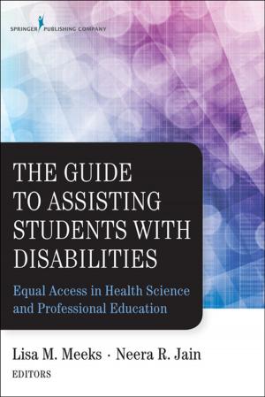 Cover of the book The Guide to Assisting Students With Disabilities by Dr. Norman Latov, MD, PhD