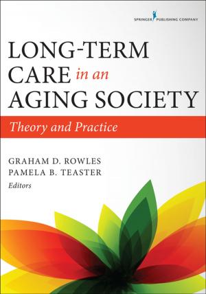 Cover of the book Long-Term Care in an Aging Society by Caleb W. Lack, PhD, Jacques Rousseau, MA
