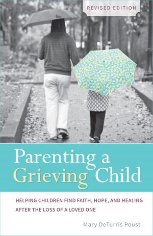Cover of the book Parenting a Grieving Child (Revised) by USCCB Department of Justice, Peace, and Human Development