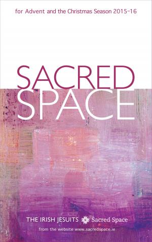 Cover of the book Sacred Space for Advent and the Christmas Season 2015-2016 by Jane Knuth, Ellen Knuth
