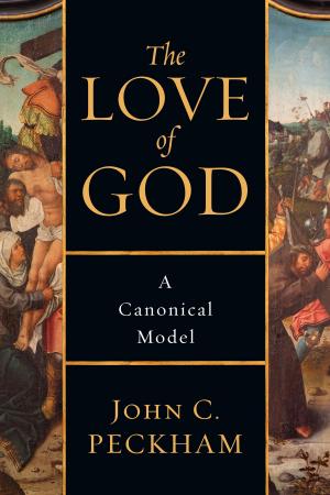 Cover of the book The Love of God by John Risbridger