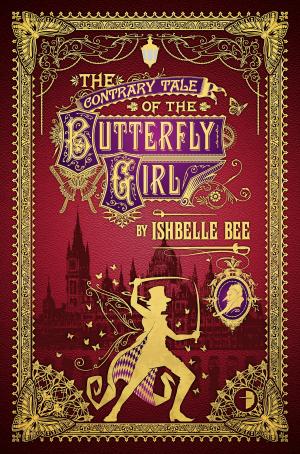 Cover of the book The Contrary Tale of the Butterfly Girl by Patrick S. Tomlinson